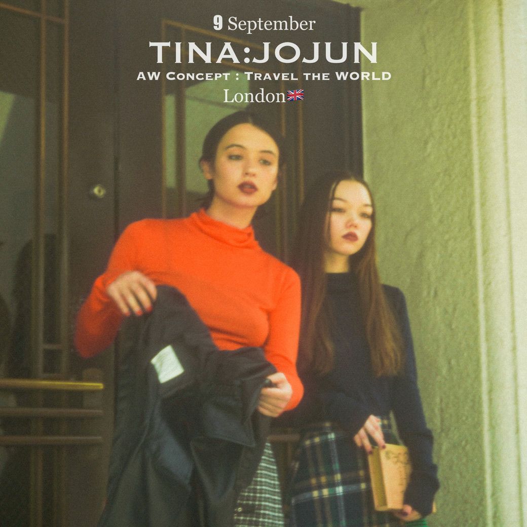 TINA:JOJUN：LOOK BOOK 2022AW -LONDON-