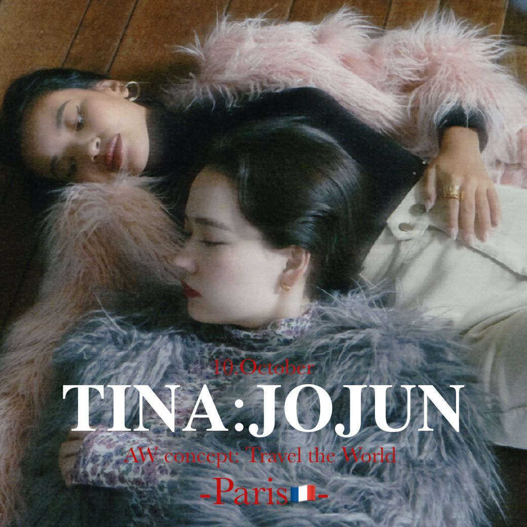 TINA:JOJUN：LOOK BOOK 2022AW -Paris-