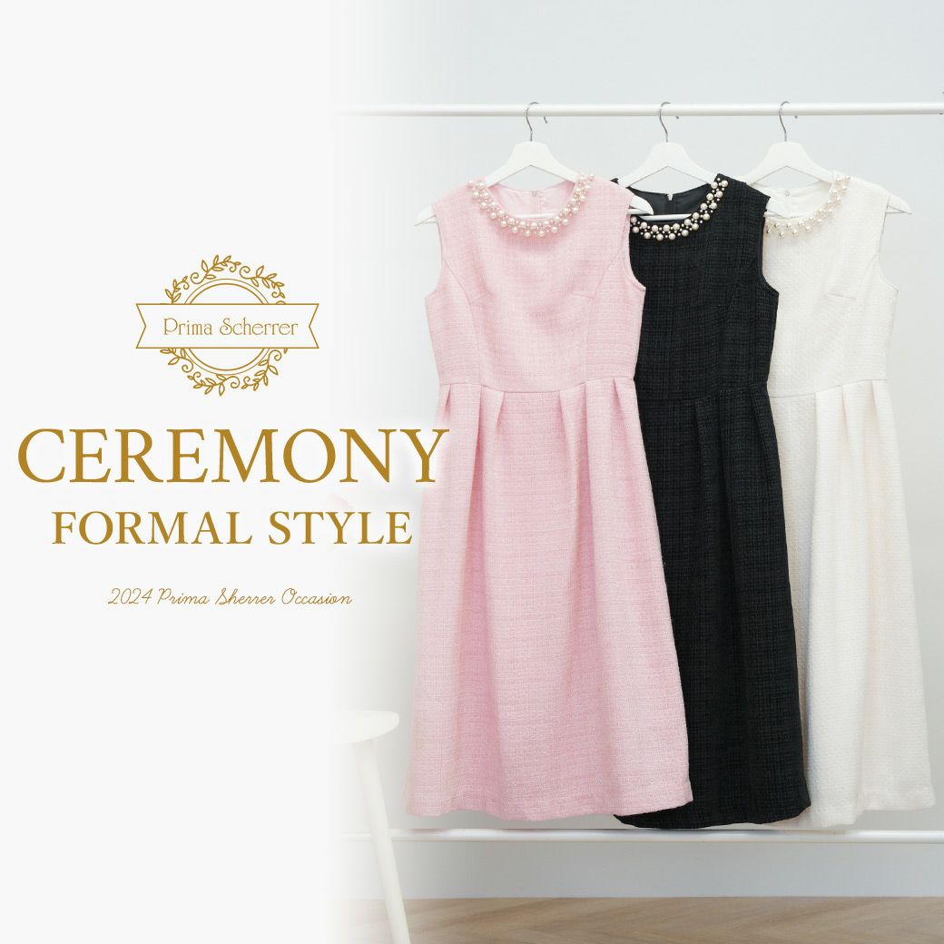 Prima Scherrer：ceremony　formal style